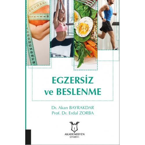 Egzersiz ve Beslenme Akan Bayrakdar