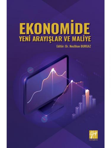 Ekonomide Yeni Arayışlar ve Maliye Neslihan Burgaz