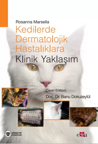 Kedilerde Dermatolojik Hastalıklara Klinik Yaklaşım Rosanna Marsella