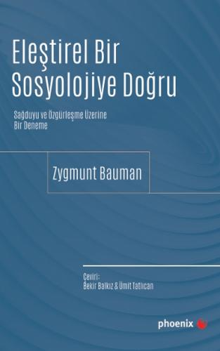 Eleştirel Bir Sosyolojiye Doğru Zygmunt Bauman