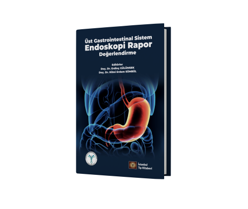 Üst Gastrointestinal Sistem Endoskopi Rapor Değerlendirme Erdinç Gülüm