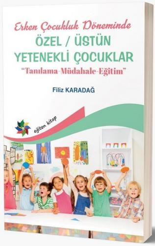 Özel - Üstün Yetenekli Çocuklar Filiz Karadağ