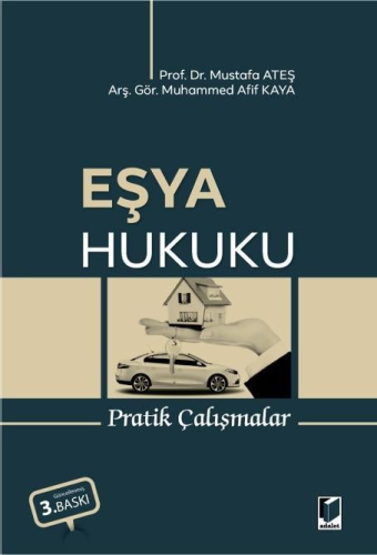 Eşya Hukuku Pratik Çalışmalar Mustafa Ateş