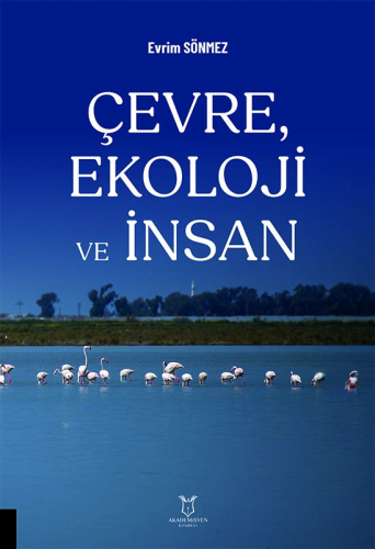 Çevre, Ekoloji ve İnsan Evrim Sönmez