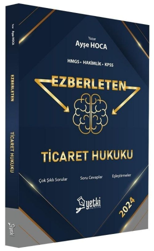 Yetki Yayınları 2024 HMGS Hakimlik KPSS A Grubu Ticaret Hukuku Ezberle