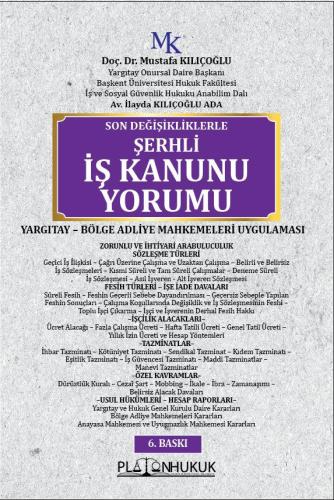 İş Kanunu Yorumu Mustafa Kılıçoğlu