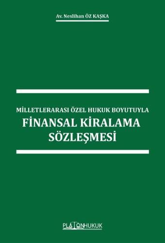 Finansal Kiralama Sözleşmesi Neslihan Öz Kaşka