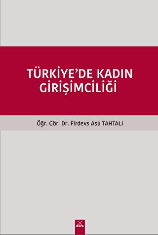 Türkiye'de Kadın Girişimciliği Firdevs Aslı Tahtalı