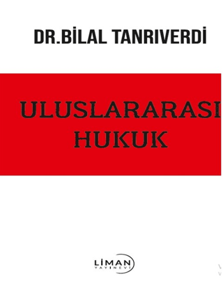 Uluslararası Hukuk Bilal Tanrıverdi