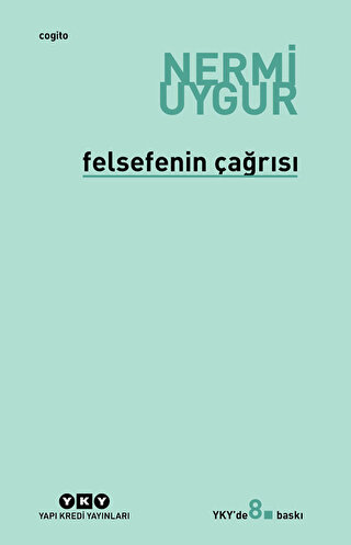 Felsefenin Çağrısı Nermi Uygur