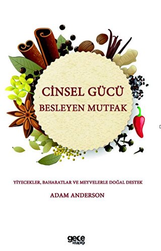 Cinsel Gücü Besleyen Mutfak Adam Anderson