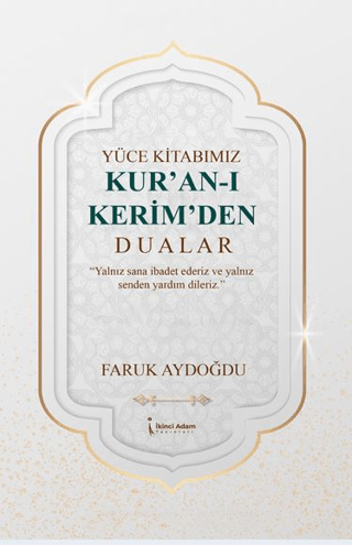 Dini- Tasavvuf, - İkinci Adam Yayınları - Yüce Kitabımız Kur'an-ı Keri