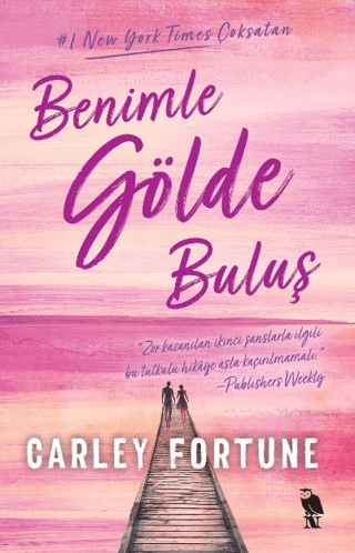 Benimle Gölde Buluş Carley Fortune