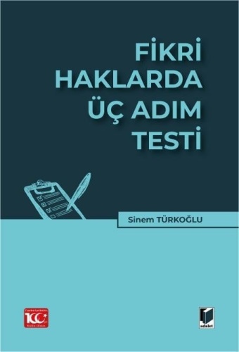 Fikri Haklarda Üç Adım Testi Sinem Türkoğlu