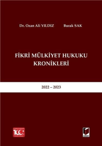 Fikri Mülkiyet Hukuku Kronikleri Ozan Ali Yıldız