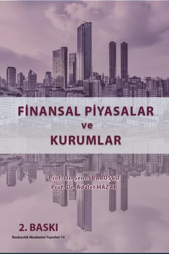 Finansal Piyasalar ve Kurumlar Adalet Hazar Adalet Hazar