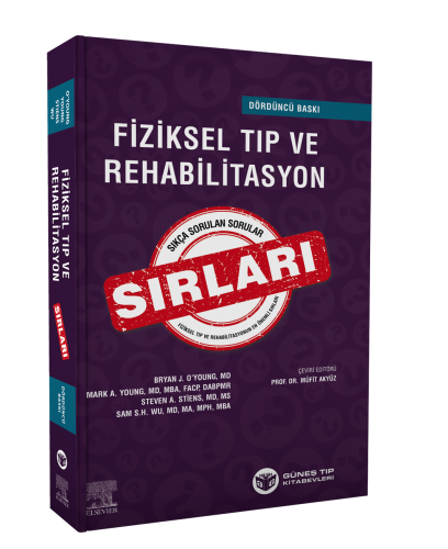 Fiziksel Tıp ve Rehabilitasyon Sırları Bryan J. O'Young