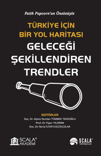 Geleceği Şekillendiren Trendler Aşkım Nurdan Tümbek Tekeoğlu