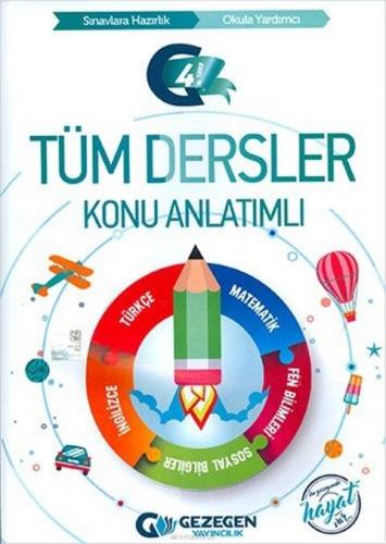 Gezegen Yayınları 4. Sınıf Tüm Dersler Konu Anlatımlı Komisyon