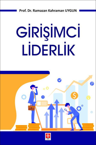 Girişimci Liderlik Ramazan Kahraman Uygun