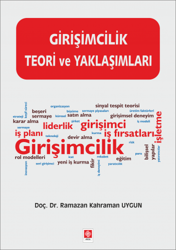 Girişimcilik Teori ve Yaklaşımları Ramazan Kahraman Uygun