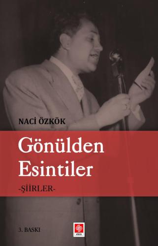 Gönülden Esintiler Naci Özkök