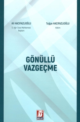 Gönüllü Vazgeçme Ali Hacıfazlıoğlu