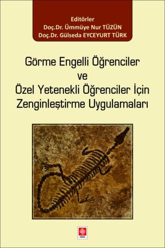 Görme Engelli Öğrenciler ve Özel Yetenekli Öğrenciler için Zenginleşti