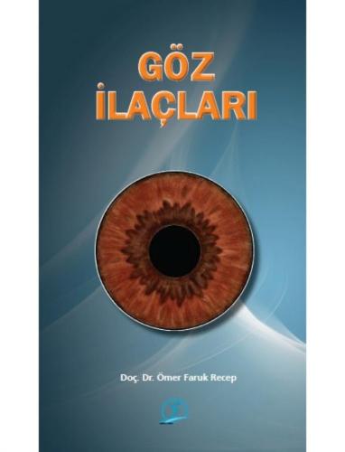 Göz İlaçları Ömer Faruk Recep