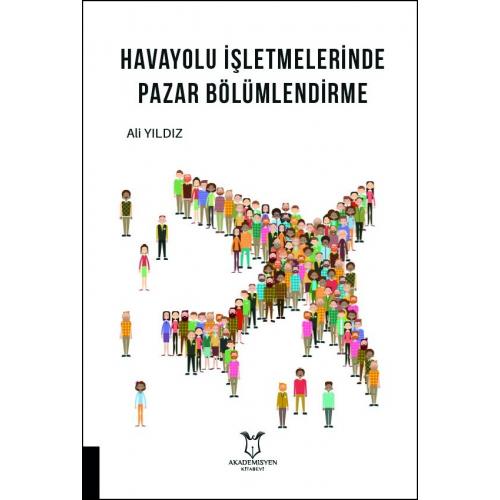 Havayolu İşletmelerinde Pazar Bölümlendirme Ali Yıldız