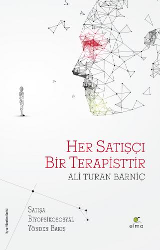 Her Satışçı Bir Terapisttir Ali Turan Barniç