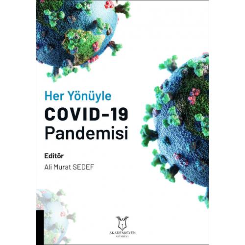 Her Yönüyle COVID-19 Pandemisi Ali Murat Sedef