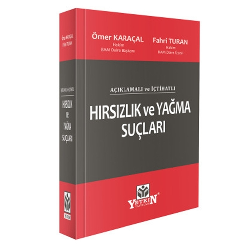 Hırsızlık ve Yağma Suçları Ömer Karaçal