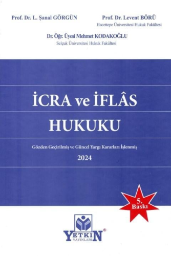 İcra ve İflas Hukuku L. Şanal Görgün