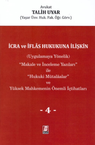 İcra ve İflas Hukukuna İlişkin Talih Uyar