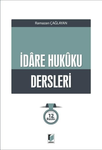 İdare Hukuku Dersleri Ramazan Çağlayan