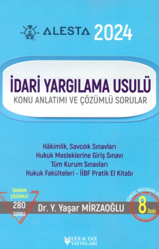 İdari Yargılama Usulü Konu Anlatımı ve Çözümlü Sorular Yaşar Mirzaoğlu