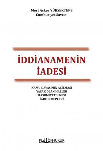 İddianamenin İadesi Mert Asker Yüksektepe