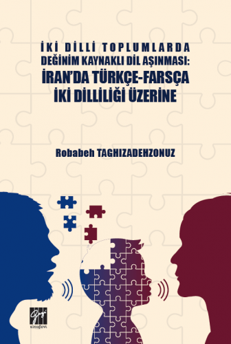 İran'da Türkçe Farsça İki Dilliliği Üzerine Robabeh Taghızadehzonuz