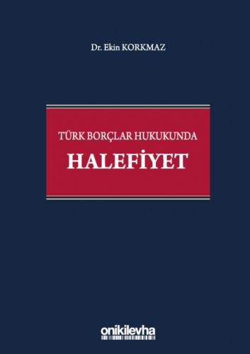 Türk Borçlar Hukukunda Halefiyet Ekin Korkmaz