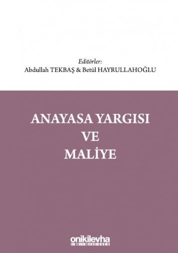 Anayasa Yargısı ve Maliye Abdullah Tekbaş