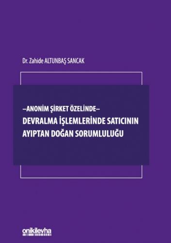 Devralma işlemlerinde Satıcının Ayıptan Doğan Sorumluluğu Zahide Altun