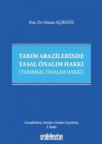 Tarım Arazilerinde Yasal Önalım Hakkı Osman Açıkgöz