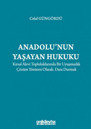 Anadolu'nun Yaşayan Hukuku Celal Güngördü