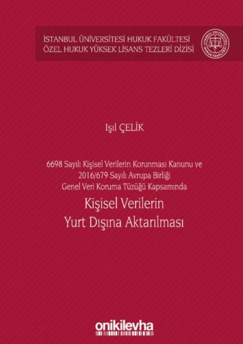 Kişisel Verilerin Yurt Dışına Aktarılması Işıl Çelik