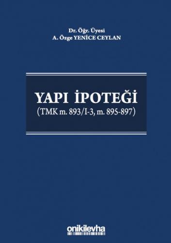 Yapı İpoteği A. Özge Yenice Ceylan