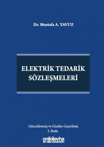 Elektrik Tedarik Sözleşmeleri Mustafa A. Yavuz