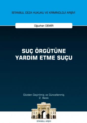 Suç Örgütüne Yardım Etme Suçu Oğuzhan Demir