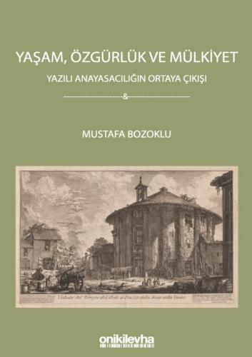 Yaşam, Özgürlük ve Mülkiyet Mustafa Bozoklu