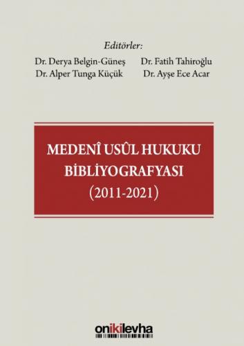 Medeni Usul Hukuku Bibliyografyası Derya Belgin Güneş